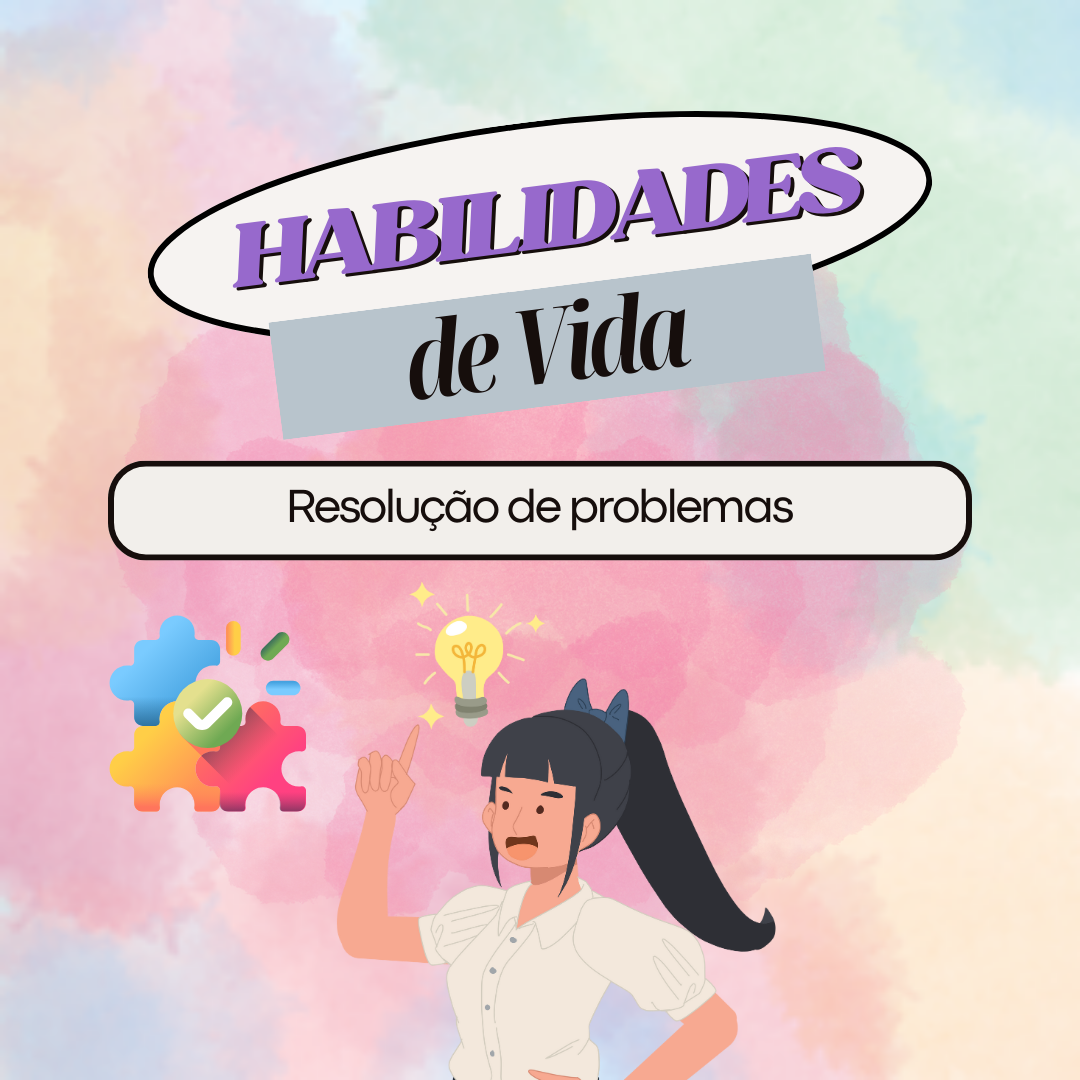 Curso Habilidades de Vida: Resolução de Problemas